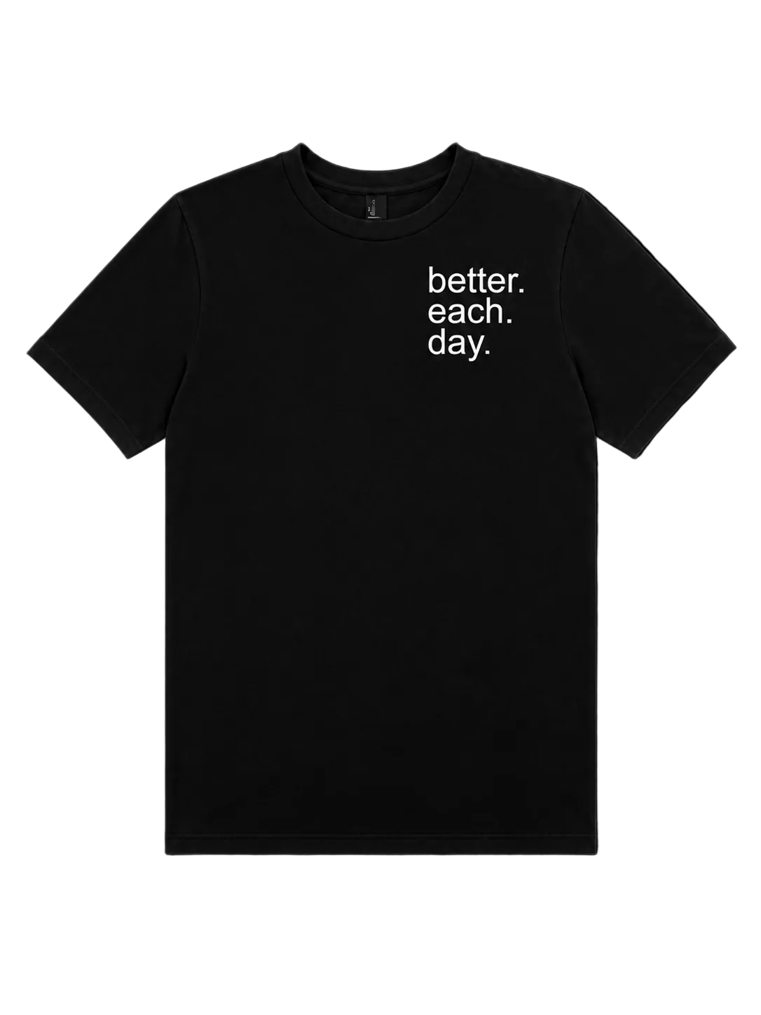 Better. Each. Day. Cotton Tee